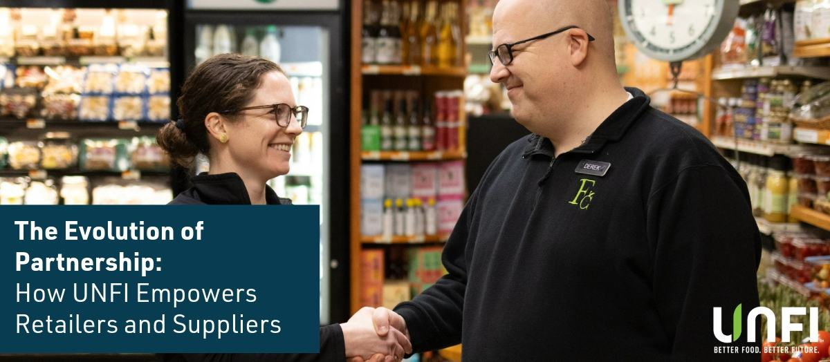 The Evolution of Partnership: How UNFI Empowers Retailers and Suppliers
